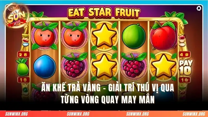 Ăn khế trả vàng