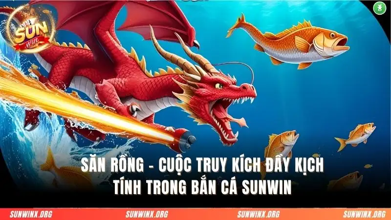 Săn Rồng